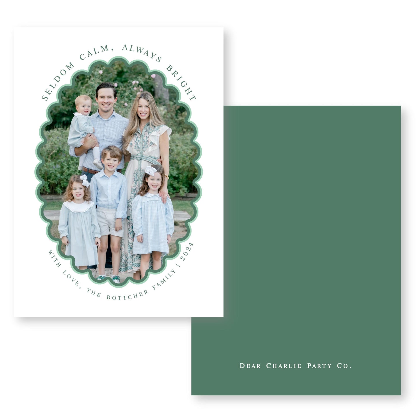 A family portrait of a man, woman, and three children, with the text "SELDOM CALM. ALWAYS BRIGHT" and "WITH LOVE, THE BOTCHER FAMILY I LOVE" around the photo.