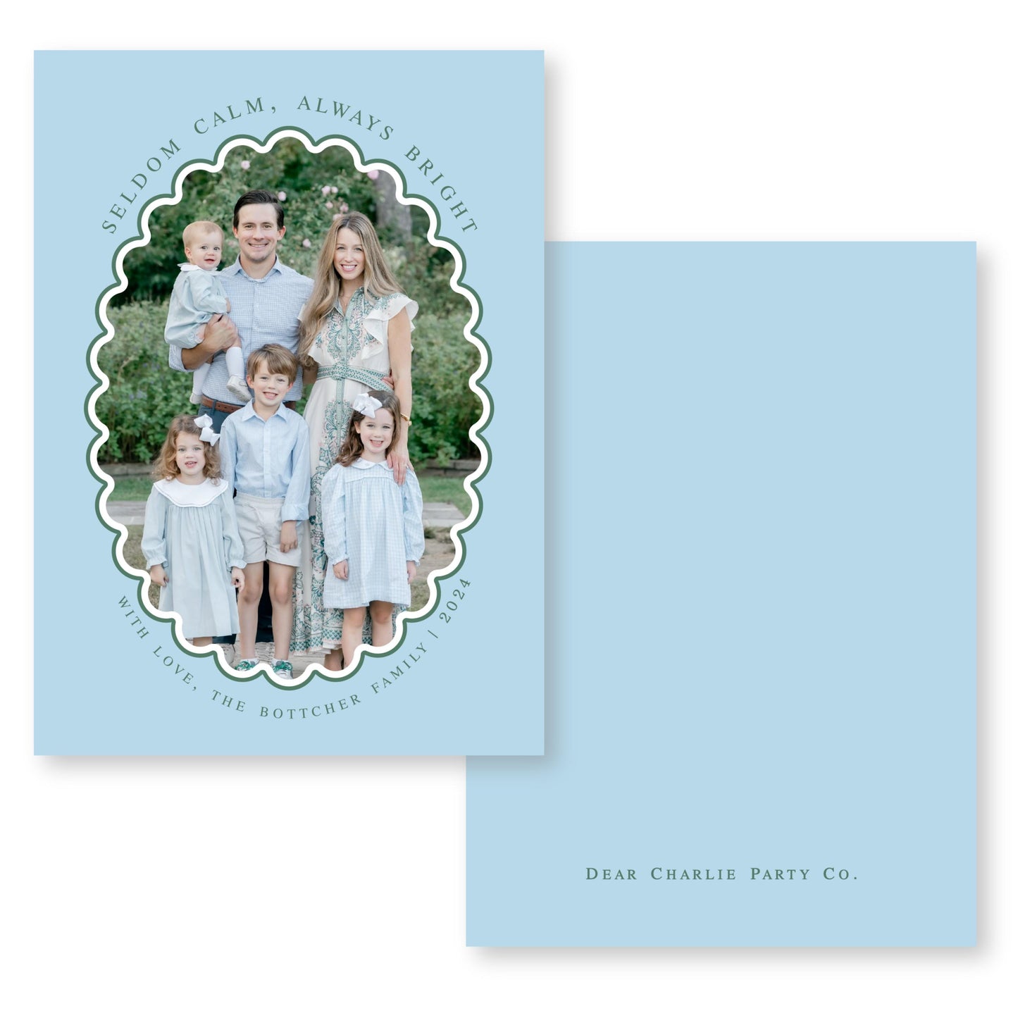 A family portrait of a man, woman, and three children, with the text "SELDOM CALM, ALWAYS BRIGHT" and "WITH LOVE, THE BOTCHER FAMILY I 2020" around the photo.